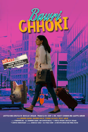 Bawri Chhori 2021 Movie | Dubbed Hindi Movie HDRip – [250MB]