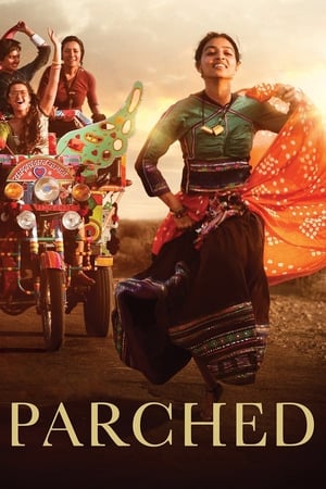 Parched (2015) Movie | Dubbed Hindi Movie HDRip - [330MB]